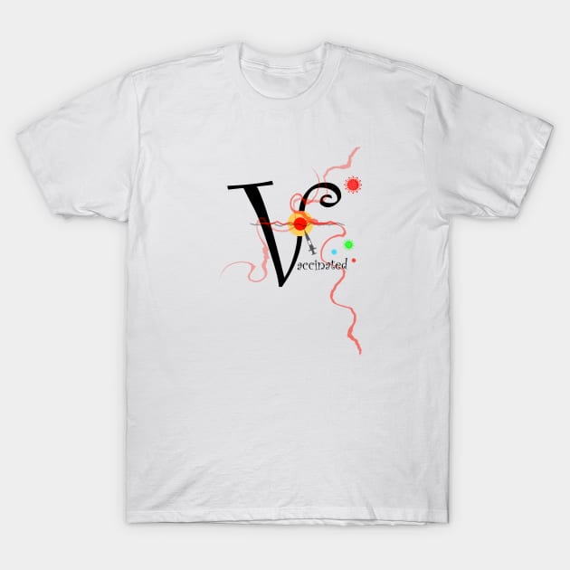 Vaccinated Design 3 T-Shirt by Crazydodo